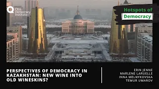 Perspectives of Democracy in Kazakhstan: New Wine into Old Wineskins?