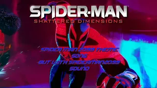 Spider Man Shattered Dimensions OST 2099 (but With Spiderman 2099 sound effect)