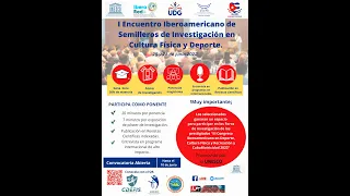 I ENCUENTRO DE SEMILLEROS DE INVESTIGACIÓN EN CULTURA FÍSICA Y DEPORTE. JORNADA 2.