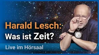 Harald Lesch Vortrag zur 4. Dimension • Physiker hassen die Zeit. Wissenschaftsjahr 2023 LMU / BMBF