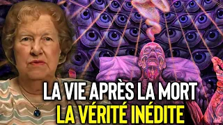 🚨La vérité sur la vie après la mort vous choquera! ✨Dolores Cannon