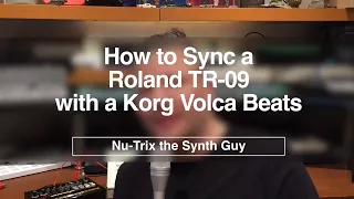 How to sync a TR-09 and a Volca BEATS (MIDI or Trigger Sync)