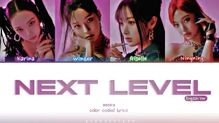 aespa 'Next Level' English Ver (에스파 Next Level 가사) Color Coded Lyrics