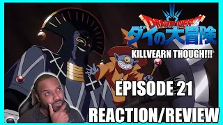 KILLVEARN THOUGH!!! Dragon Quest Episode 21 *Reaction/Review*
