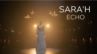 SARA'H - ECHO ( CLIP OFFICIEL )