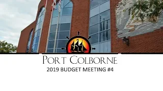 Port Colborne 2019 Budget Meeting #4 - March 4, 2019