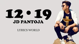 JD Pantoja - 12•19 ( Letra / Lyrics ) 🎶