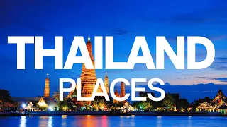 10 Best Places to Visit in Thailand - Thailand Travel Guide