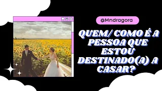 👩‍❤️‍💋‍👨💍QUEM É A PESSOA QUE ESTOU DESTINADO(A) A CASAR/ CONSTRUIR UMA FAMÍLIA?? 💍👩‍❤️‍💋‍👨