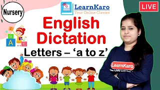 Dictation of English Letters 'a - z' | English Writing for Nursery kids | Small Alphabets