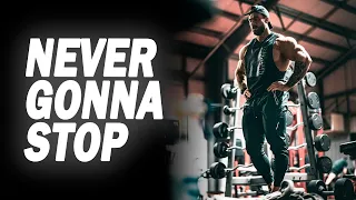 NEVER GONNA STOP 🔥 GYM MUSIC MOTIVATION 2023 | 4K