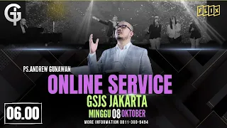 Ibadah Online GSJS Jakarta w/ Ps. Andrew Gunawan (06.00)