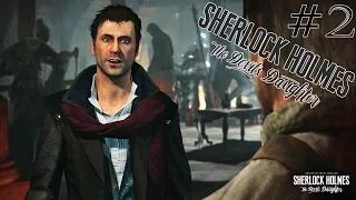 Sherlock Holmes: The Devil's Daughter Прохождение на русском №2 Этюд В Зелёных Тонах