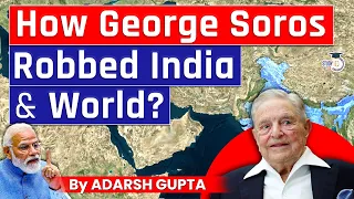 The Dark World of George Soros | George Soros Vs World | UPSC Mains GS2 IR