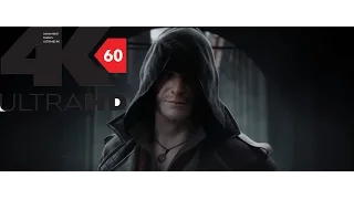 [4k][60FPS] Assassins Creed Syndicate Cinematic 4K 60FPS HFR[UHD] ULTRA HD