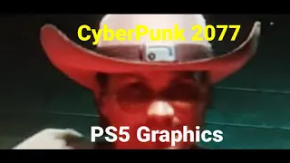 Cyberpunk 2077 Console  Graphic | PS5 (Horrible)
