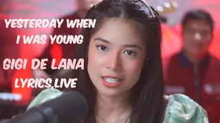 Yesterday When I Was Young (lyrics,live) Gigi De Lana