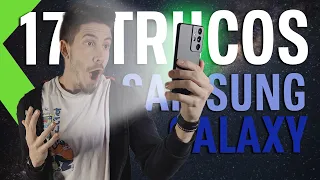 17 TRUCOS para tu SAMSUNG GALAXY