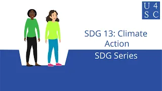 Sustainable Development Goal 13: Climate Action - SDG Series | Academy 4 Social Change