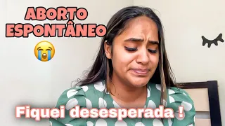 ESTOU COM SUSPEITA DE ABORTO COM 4 SEMANAS DE GRAVIDEZ 😭 Desespero !!