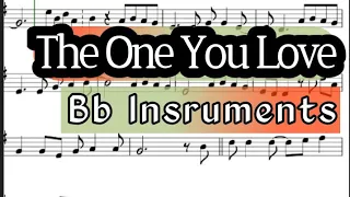 The One You Love Tenor Sax Soprano Clarinet Trumpet Sheet Music Backing Track Play Along Partitura