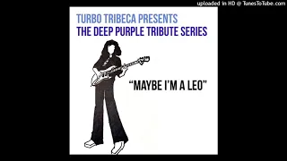 A cover of Deep Purples, "Maybe I'm a Leo"