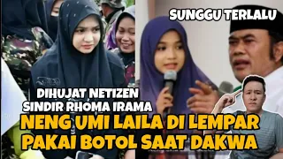 NENG UMI LAILA DI LEMPAR PAKAI BOTOL SAAT DAKWAH‼️NENG UMI LAILA DI KECAM NETIZEN