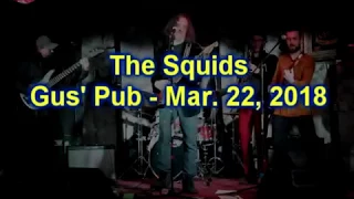 The Squids Live at Gus' Pub - Keep On Searchin'