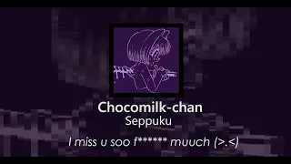 Chocomilk Chan - SEPPUKU (Full Album)