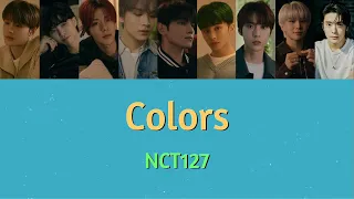 NCT127 - Colors Eng lyrics 歌詞