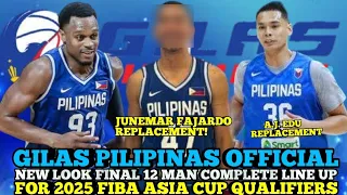 GILAS PILIPINAS OFFICIAL NEW LOOK FINAL 12 MAN COMPLETE LINE FOR 2025 FIBA ASIA CUP QUALIFIERS