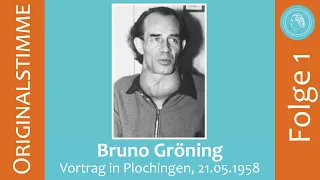 Bruno Gröning – Vortrag in Plochingen am 21. Mai 1958 – Folge 1