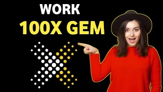 Unlock Prosperity with Work X (WORK) 🚀 | Discover 100X Potential 💎💰 | Crypto Gem Alert! 🌟