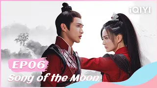 🌖【FULL】月歌行 EP06：Lu Li was Tortured by a Love Curse | Song of the Moon | iQIYI Romance