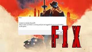 Mafia Definitive Edition l Error unable to initialize steam api