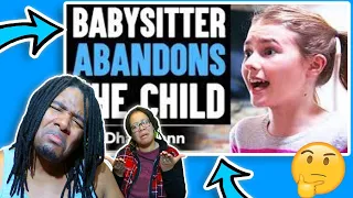 Babysitter ABANDONS The CHILD, What Happens Will Shock You | by Dhar Mann| Reaction!!!!