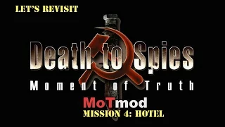 Let's Replay Death to Spies Moment of Truth: MoTmod Mission 4 - Hotel