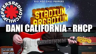 Dani California - Red Hot Chili Peppers Full Guitar Cover