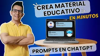 MATERIAL EDUCATIVO EN MINUTOS UTILIZANDO PROMPTS EN CHATGPT