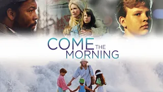 Come the Morning | A Billy Graham Film