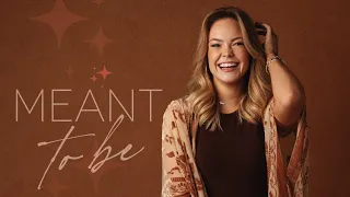 “Meant To Be” Official Lyric Video