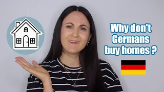 WHY SO MANY GERMANS RENT INSTEAD OF BUYING THEIR HOMES 🇩🇪