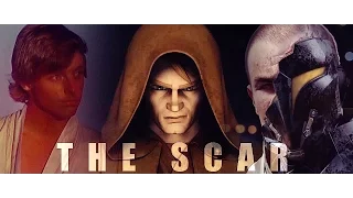 Star Wars || The Scar