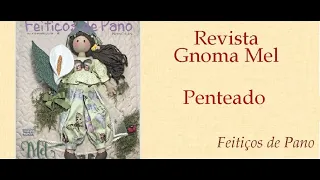 Boneca Gnoma Mel - Como fazer seu Penteado