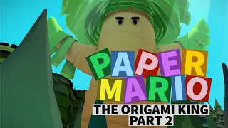Paper Mario The Origami King (Saving Grandsappy) - Pt. 2