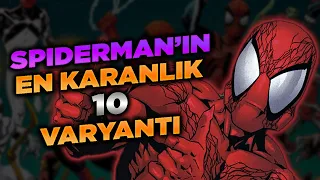 Spider Man'in En Karanlık 10 Varyantı | Marvel