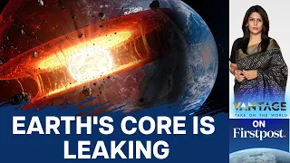 Why is the Earth's Core Leaking? | Vantage with Palki Sharma