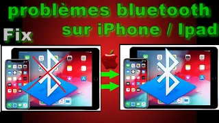Comment résoudre les problèmes Bluetooth de l'iPhone/Ipad