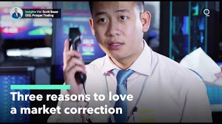 Three Reasons to Love a Market Correction