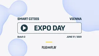 Smart Cities Expo Day Plug and Play Vienna